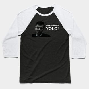 Martin Shkreli "Keep Pumping YOLO!" Wallstreetbets Baseball T-Shirt